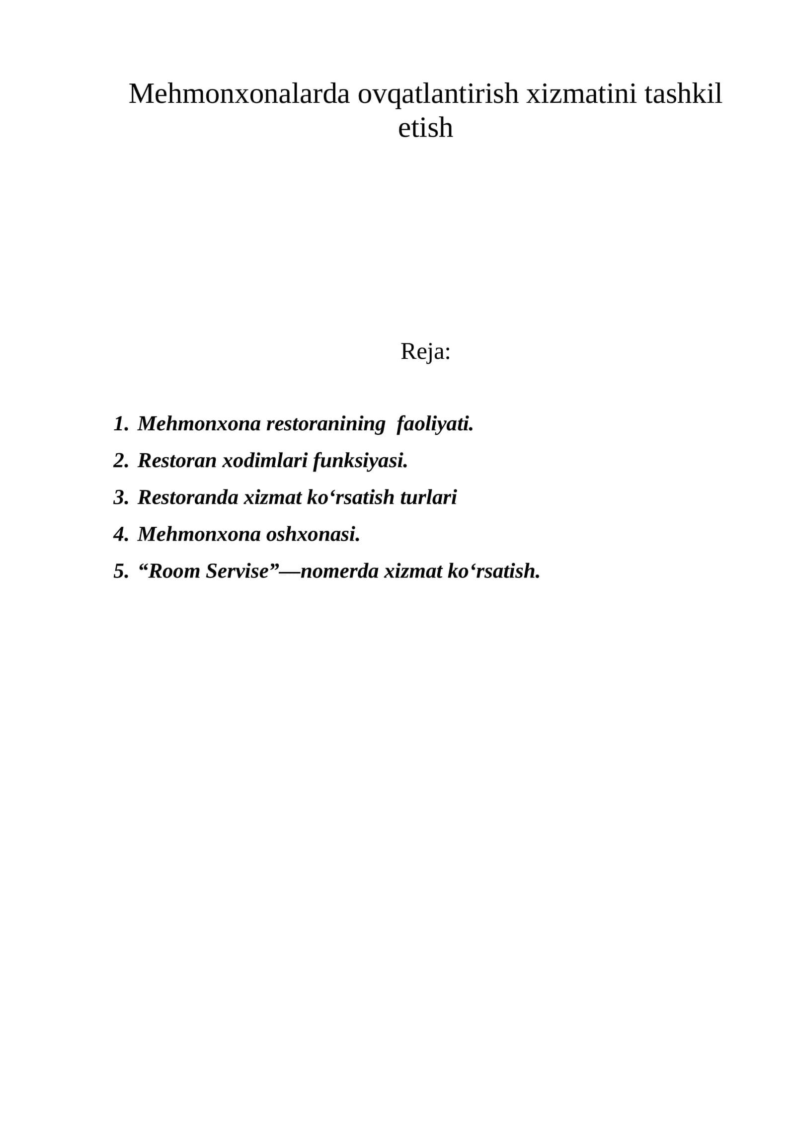 Mehmonxonalarda ovqatlantirish xizmatini tashkil etish