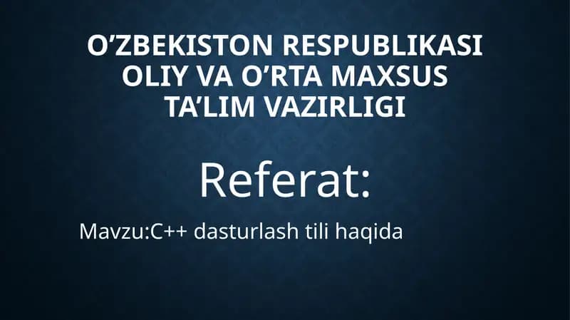C++ dasturlash tili haqida