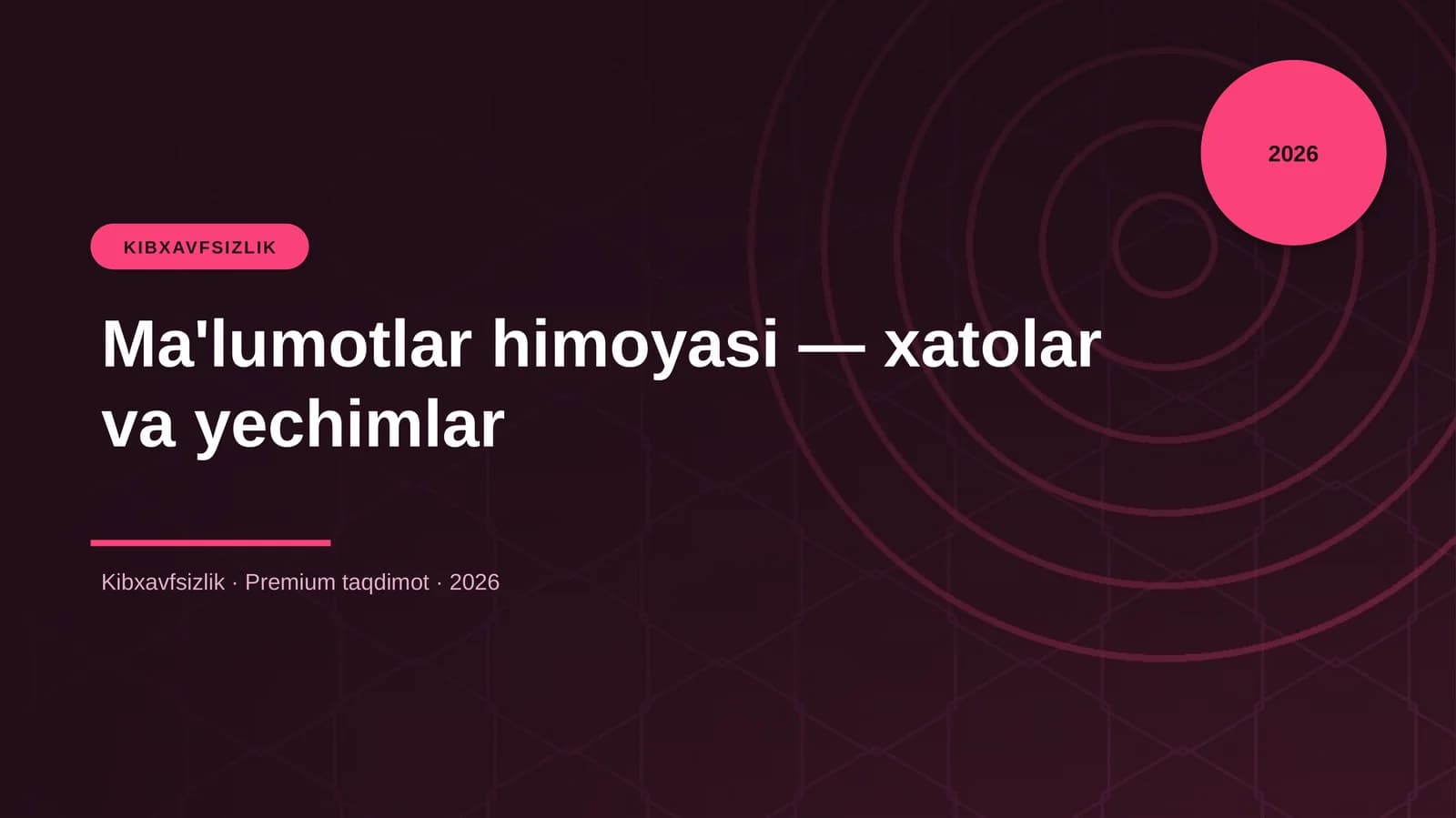 Ma'lumotlar himoyasi — xatolar va yechimlar