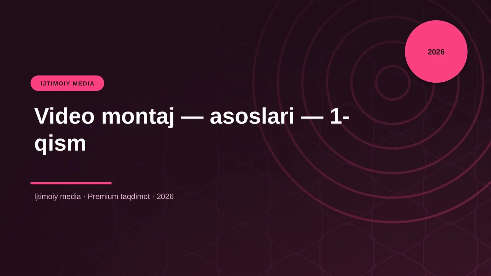 Video montaj — asoslari — 1-qism