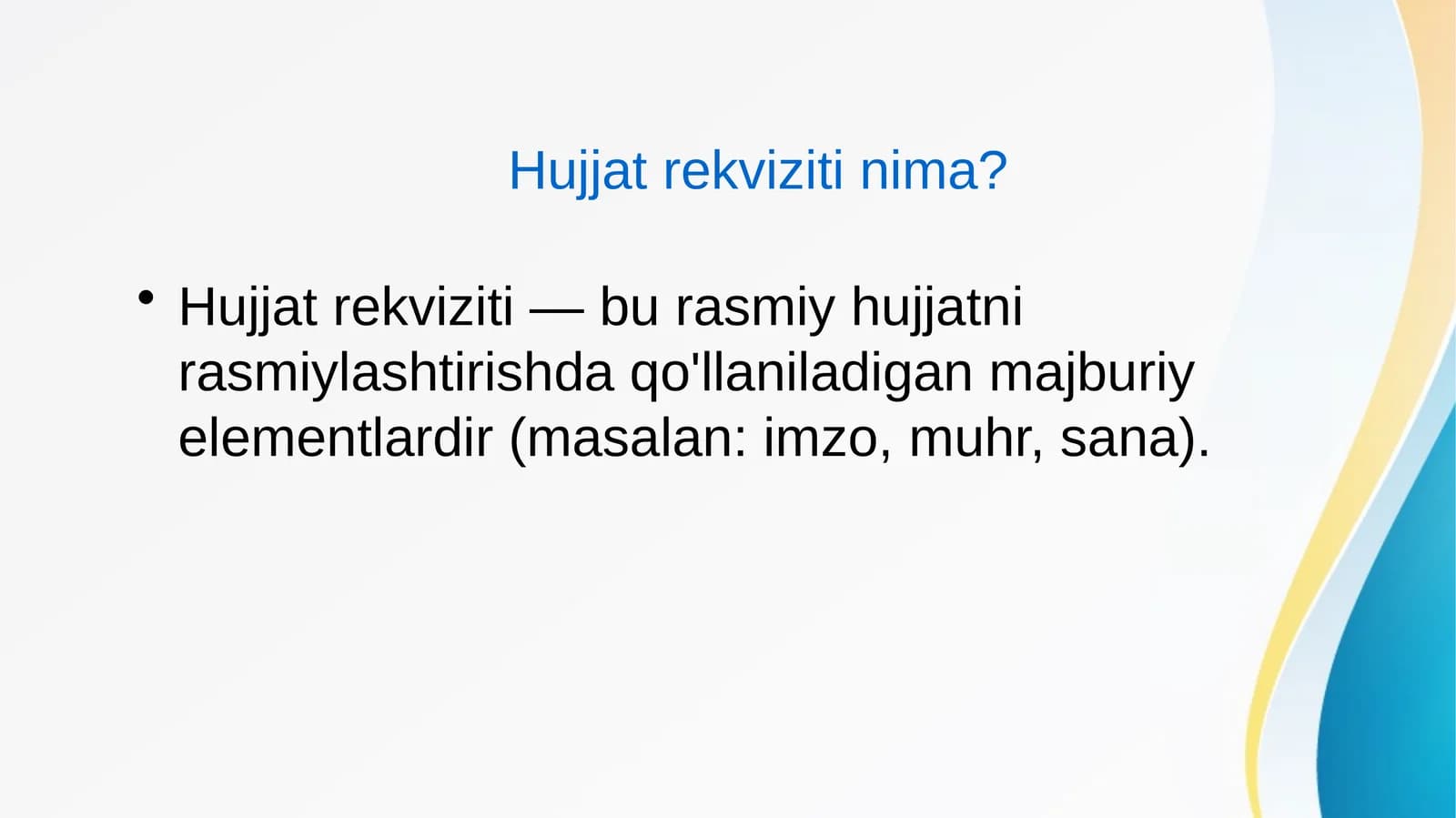 Ish yuritishda hujjat rekvizitlarining joylashuvi va tili