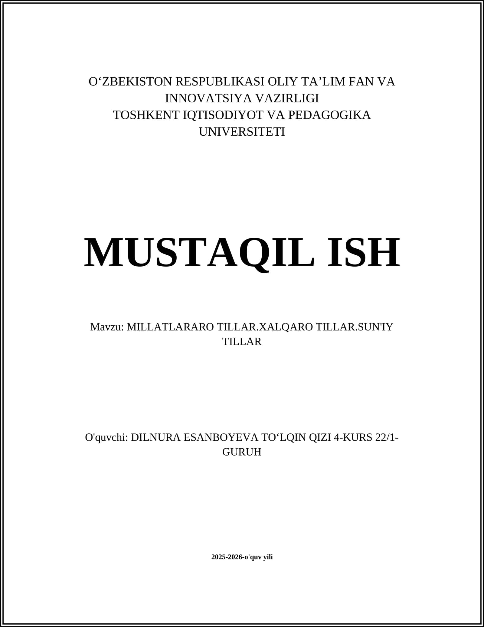 MILLATLARARO TILLAR. XALQARO TILLAR. SUN'IY TILLAR