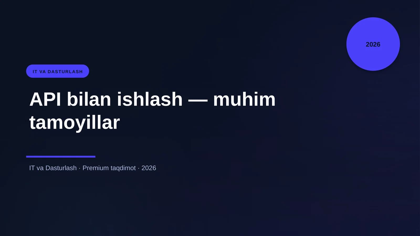 API bilan ishlash — muhim tamoyillar