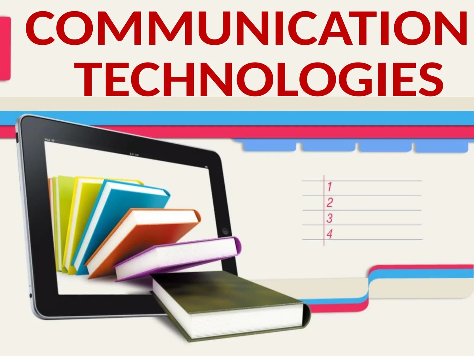 Communication Technologies