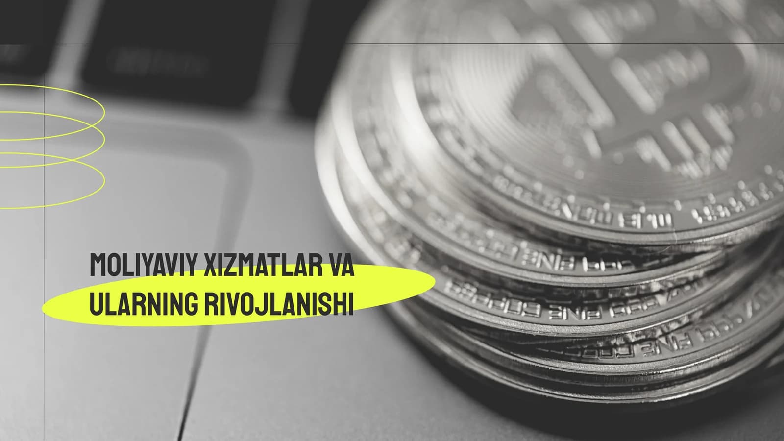 Moliyaviy xizmatlar va ularning rivojlanishi