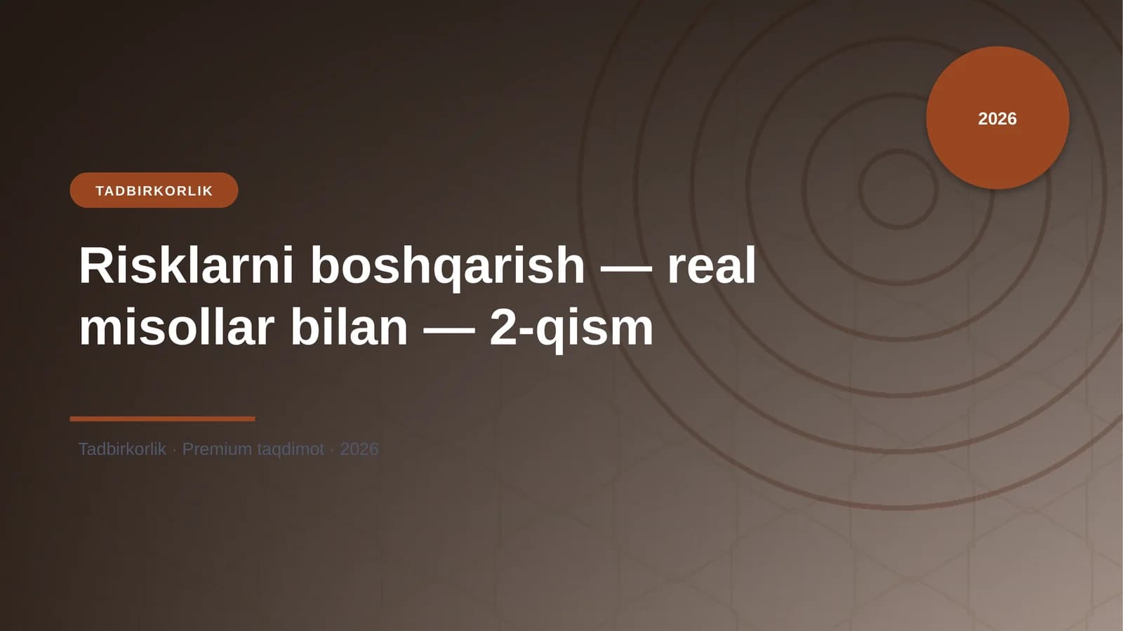 Risklarni boshqarish — real misollar bilan — 2-qism
