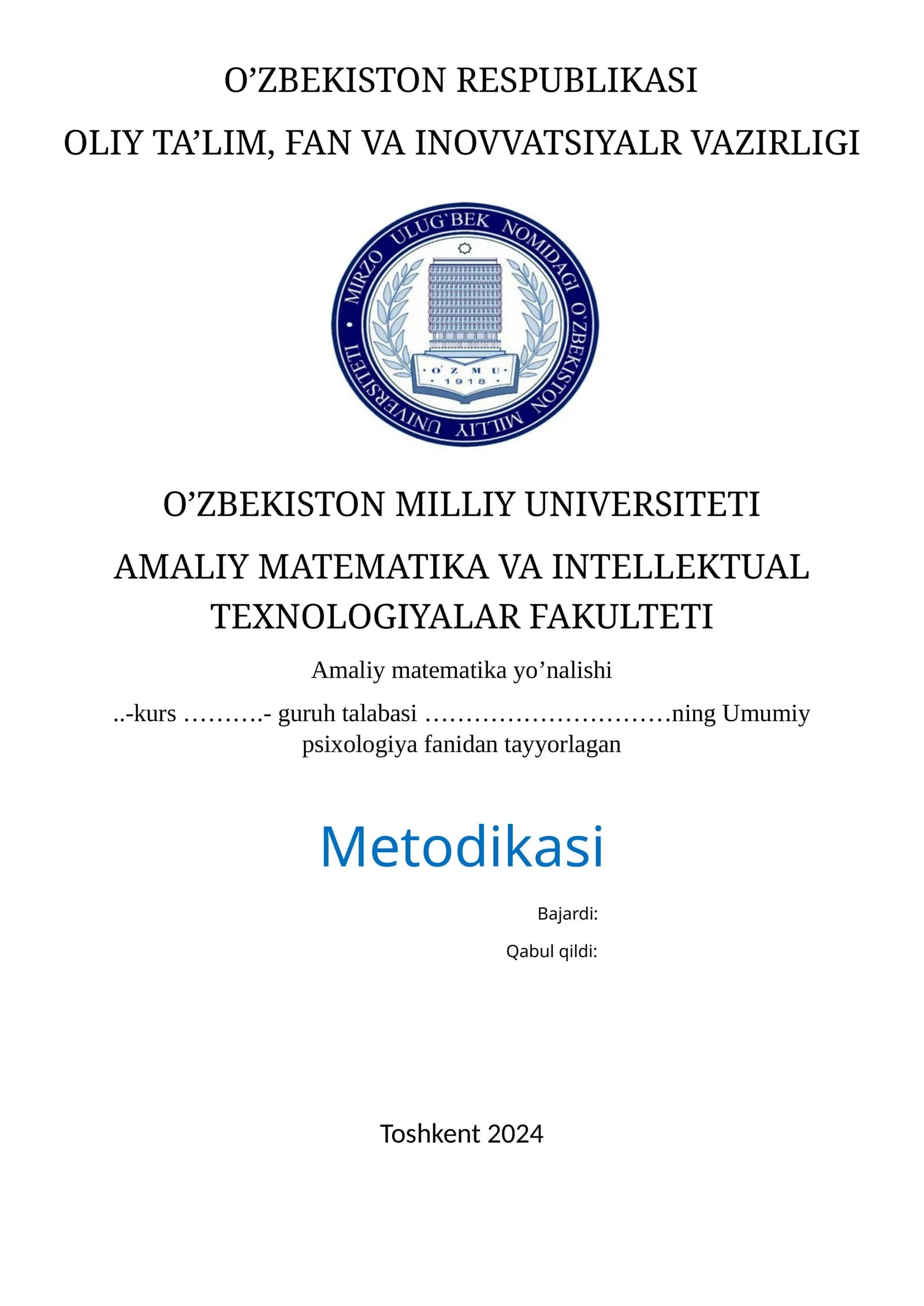 Umumiy psixologiya fanidan tayyorlagan Metodikasi