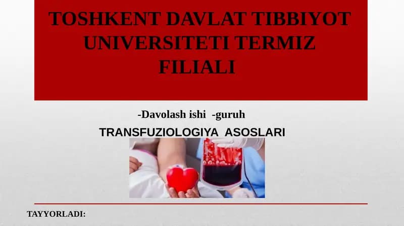 TRANSFUZIOLOGIYA ASOSLARI