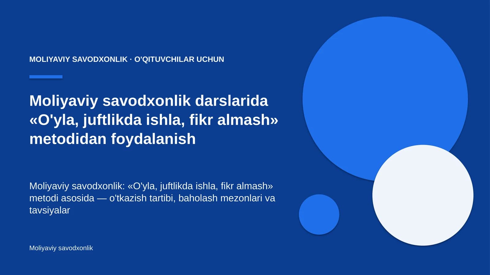 moliyaviy savodxonlik darslarida o'yla juftlikda ishla fikr almash metodidan foydalanish 7891