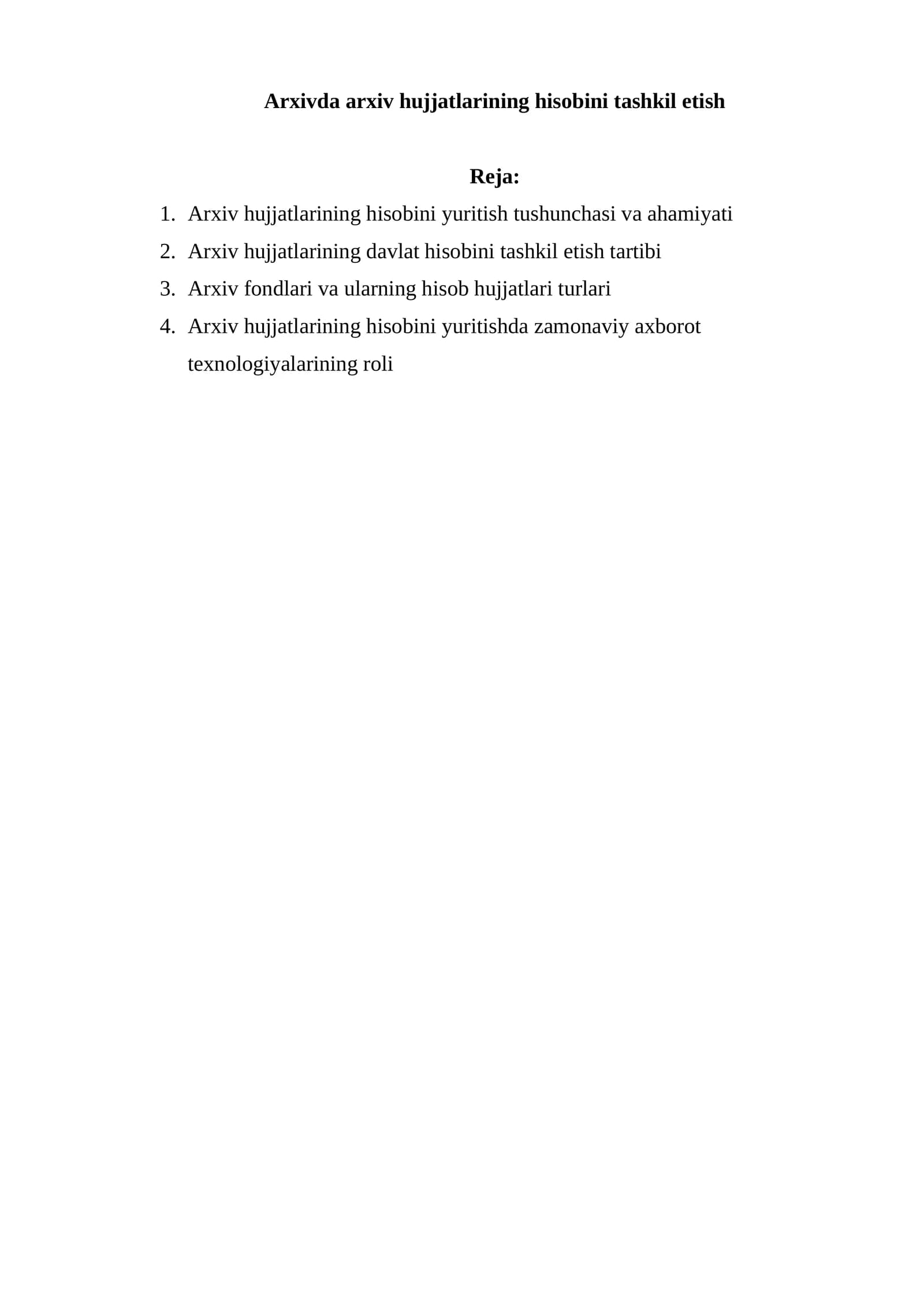 Arxivda arxiv hujjatlarining hisobini tashkil etish