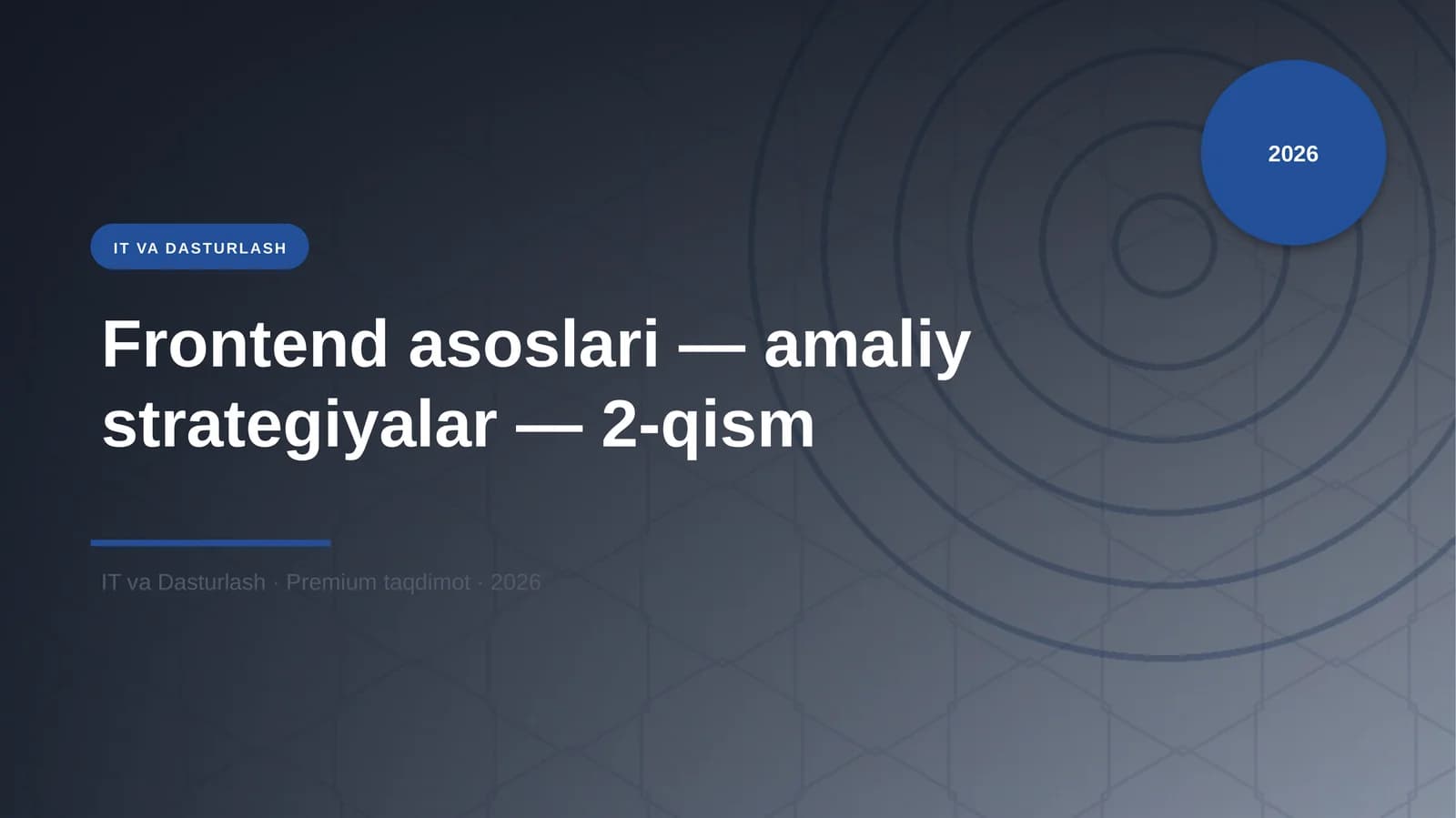 Frontend asoslari — amaliy strategiyalar — 2-qism