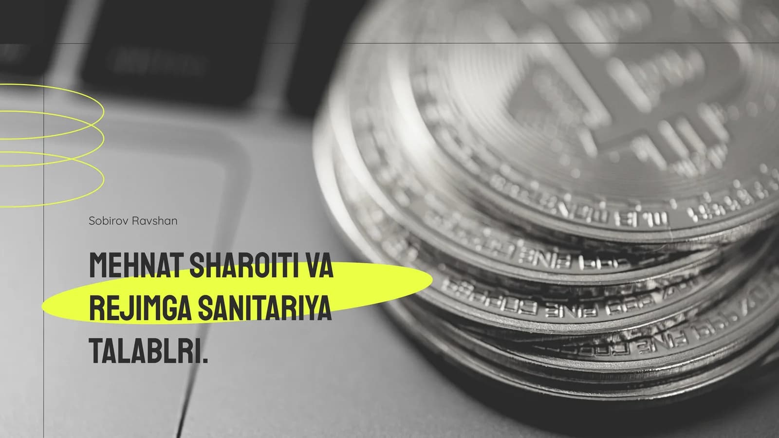 Mehnat sharoiti va rejimga sanitariya talablri