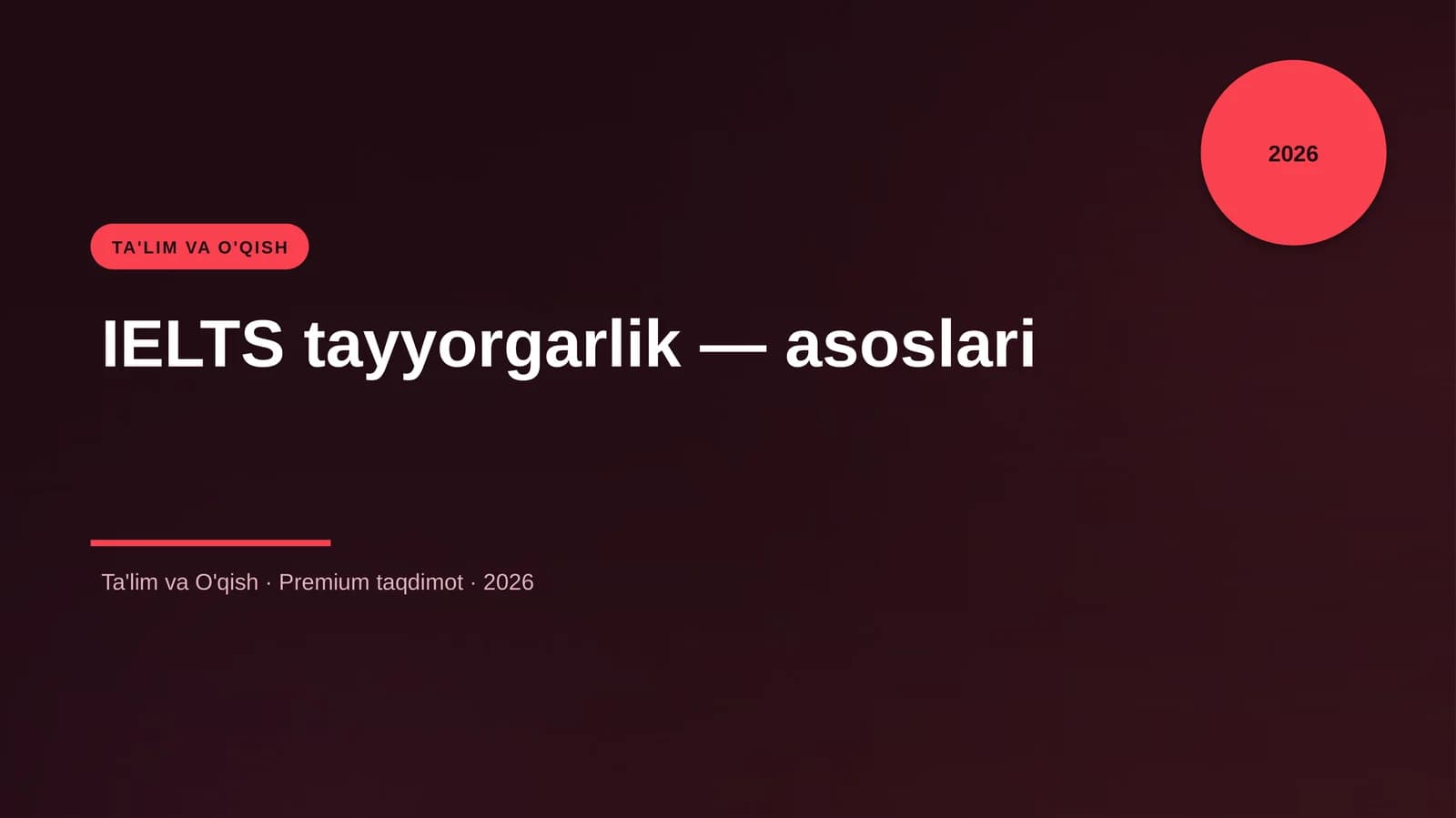 IELTS tayyorgarlik — asoslari