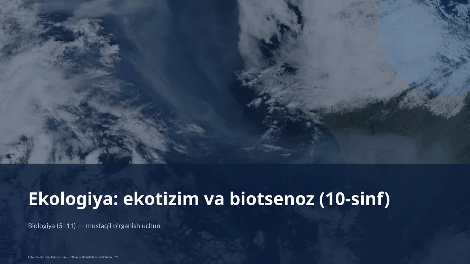 Ekologiya: ekotizim va biotsenoz (10-sinf)