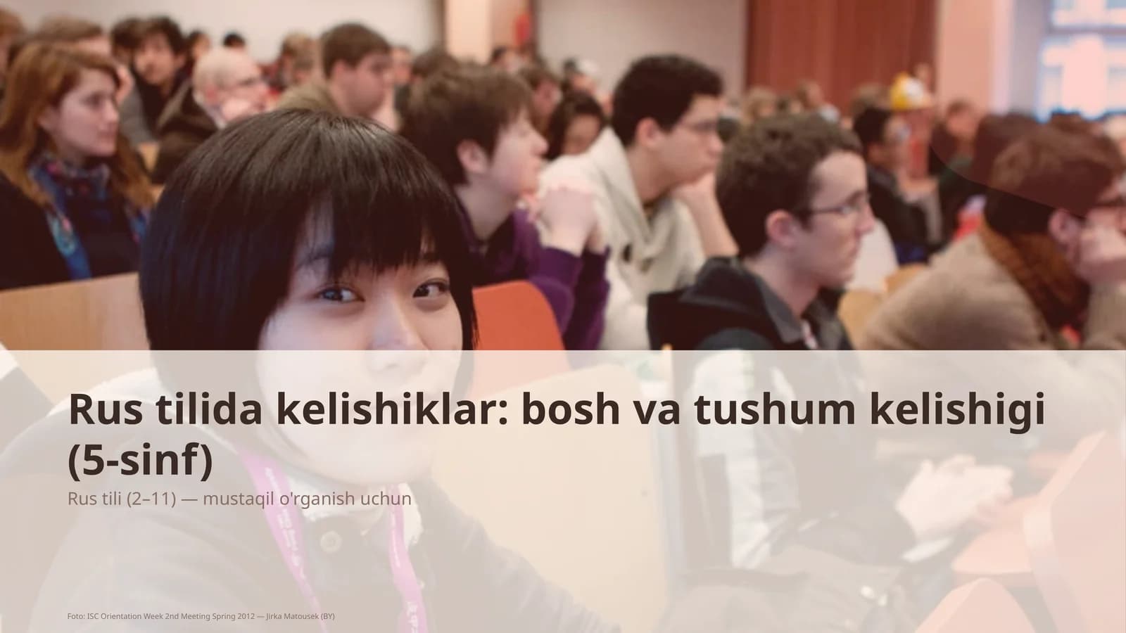 Rus tilida kelishiklar: bosh va tushum kelishigi (5-sinf)