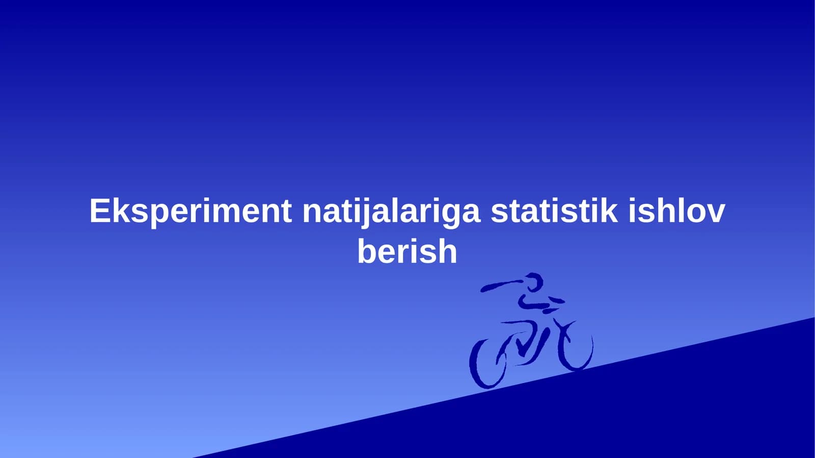 Eksperiment natijalariga statistik ishlov berish