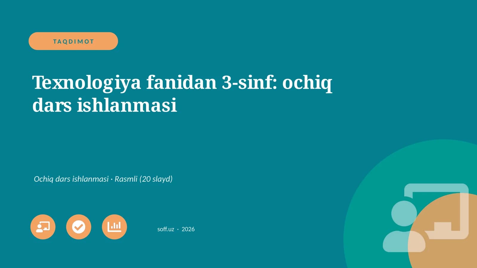 Texnologiya fanidan 3-sinf: ochiq dars ishlanmasi