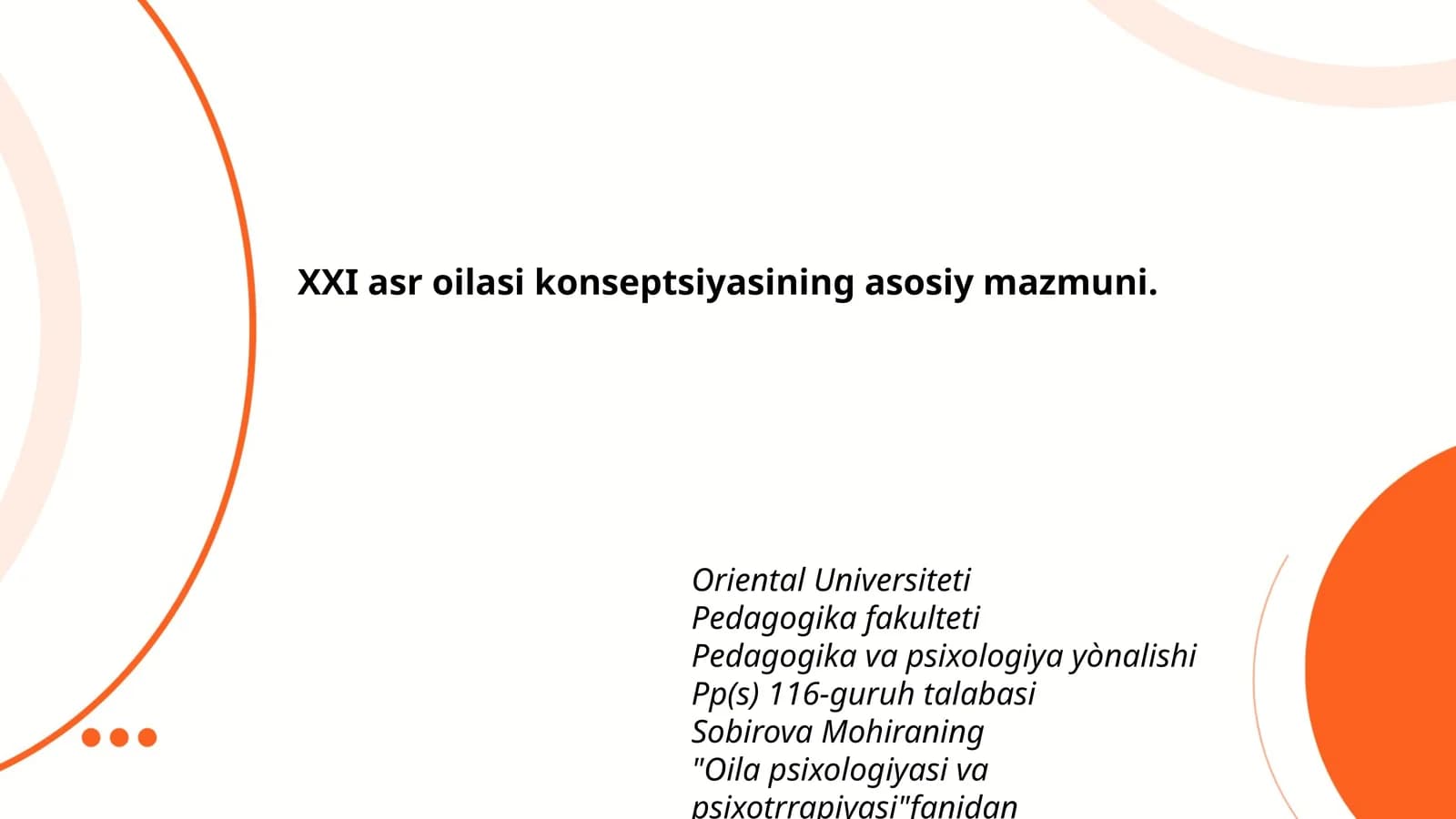 XXI asr oilasi konseptsiyasining asosiy mazmuni