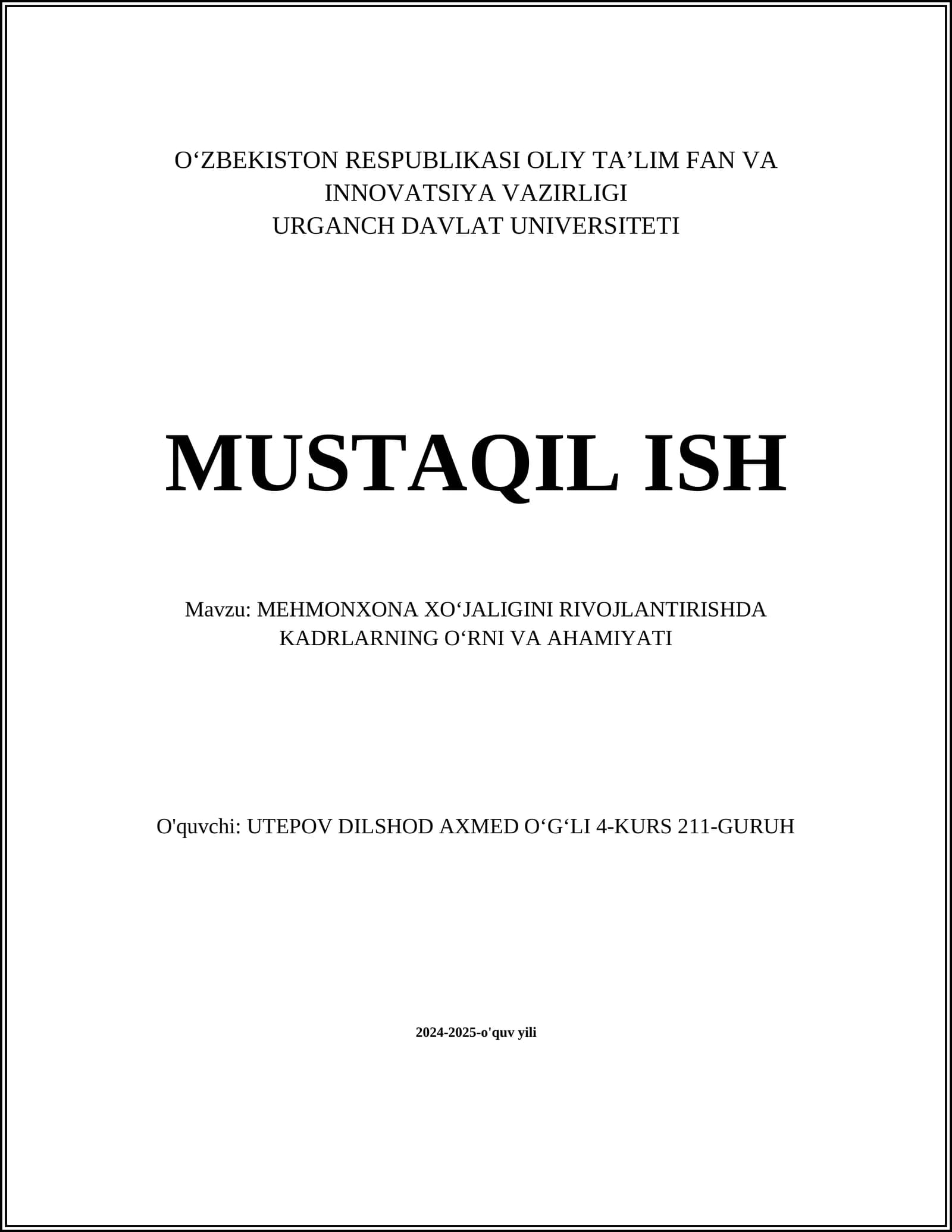 MEHMONXONA XOʻJALIGINI RIVOJLANTIRISHDA KADRLARNING OʻRNI VA AHAMIYATI
