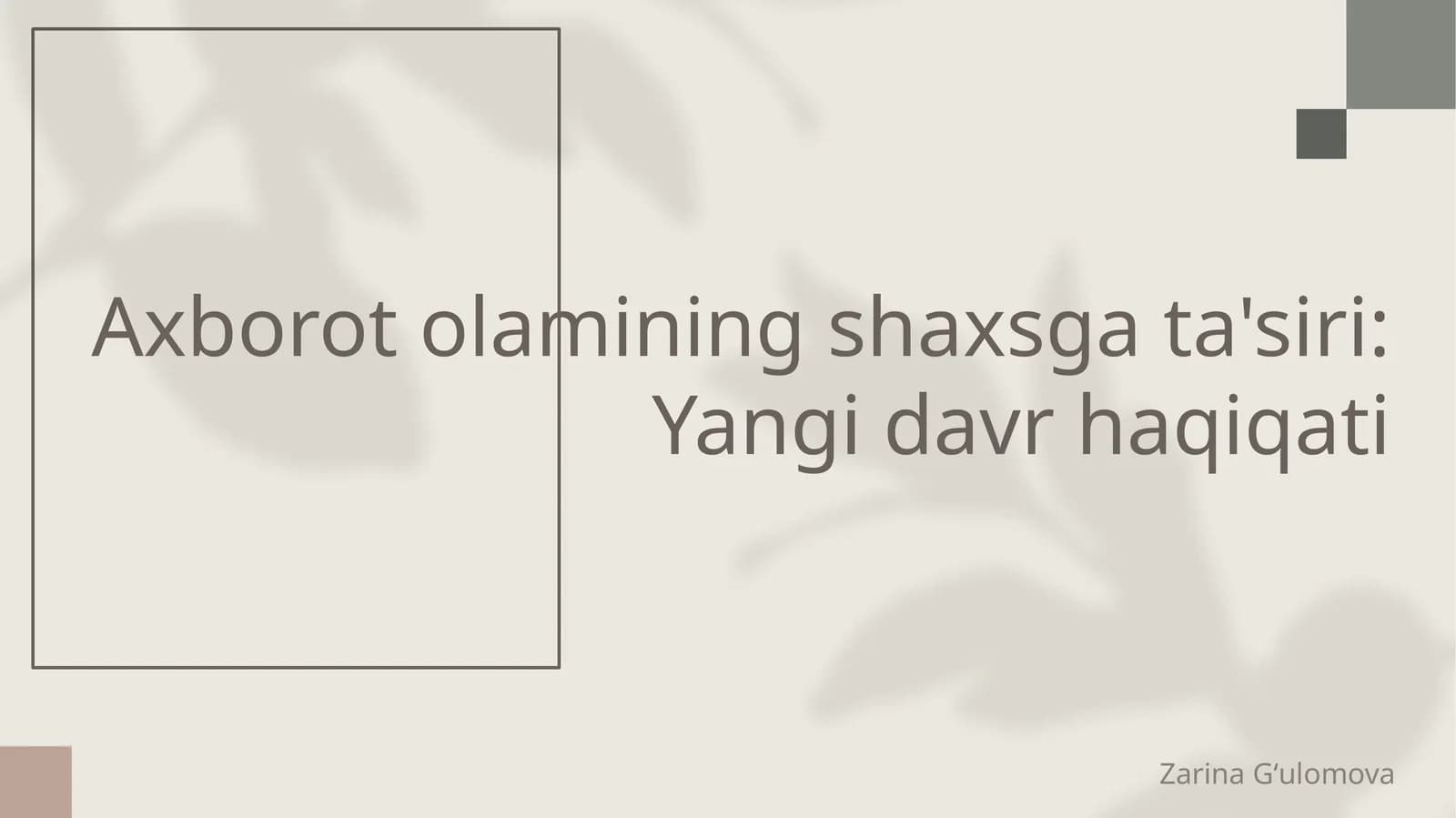 Axborot olamining shaxsga ta'siri: Yangi davr haqiqati