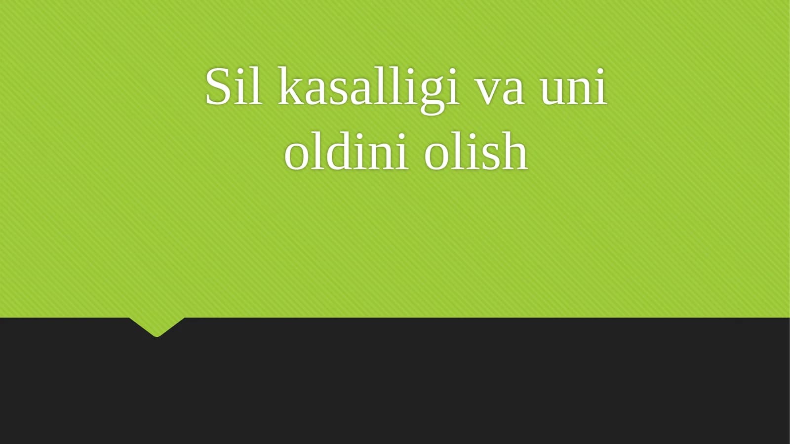 Sil kasalligi va uni oldini olish