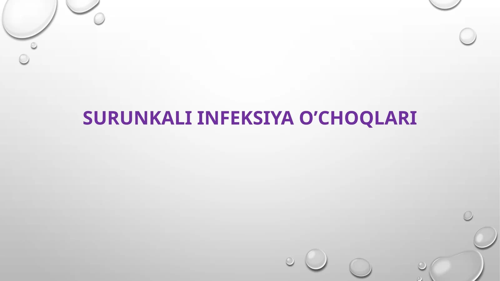 surunkali infeksiya o’choqlari