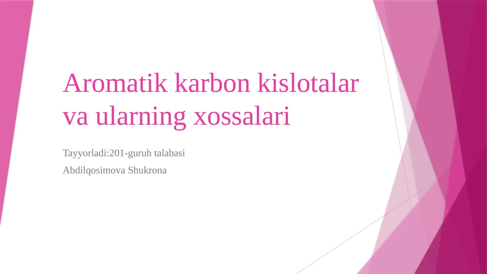 Aromatik karbon kislotalar va ularning xossalari