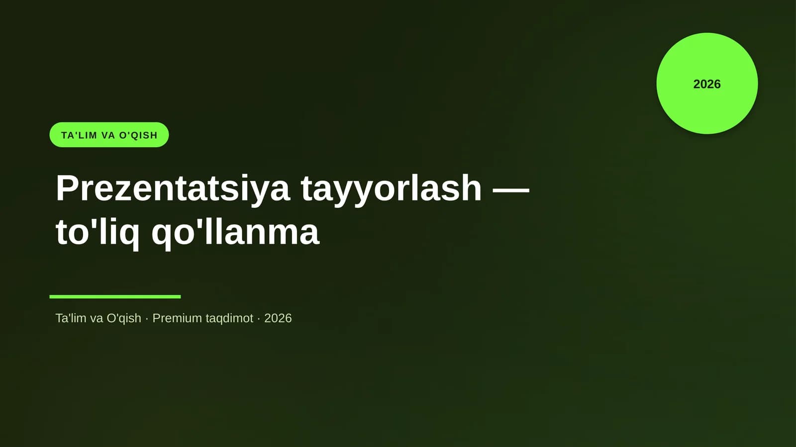 Prezentatsiya tayyorlash — to'liq qo'llanma