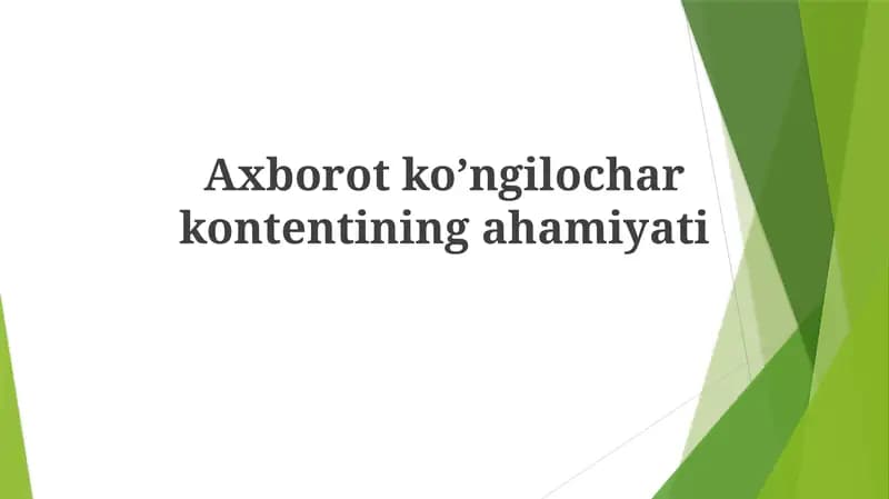 Axborotkoʼngilocharkontentiningahamiyati
