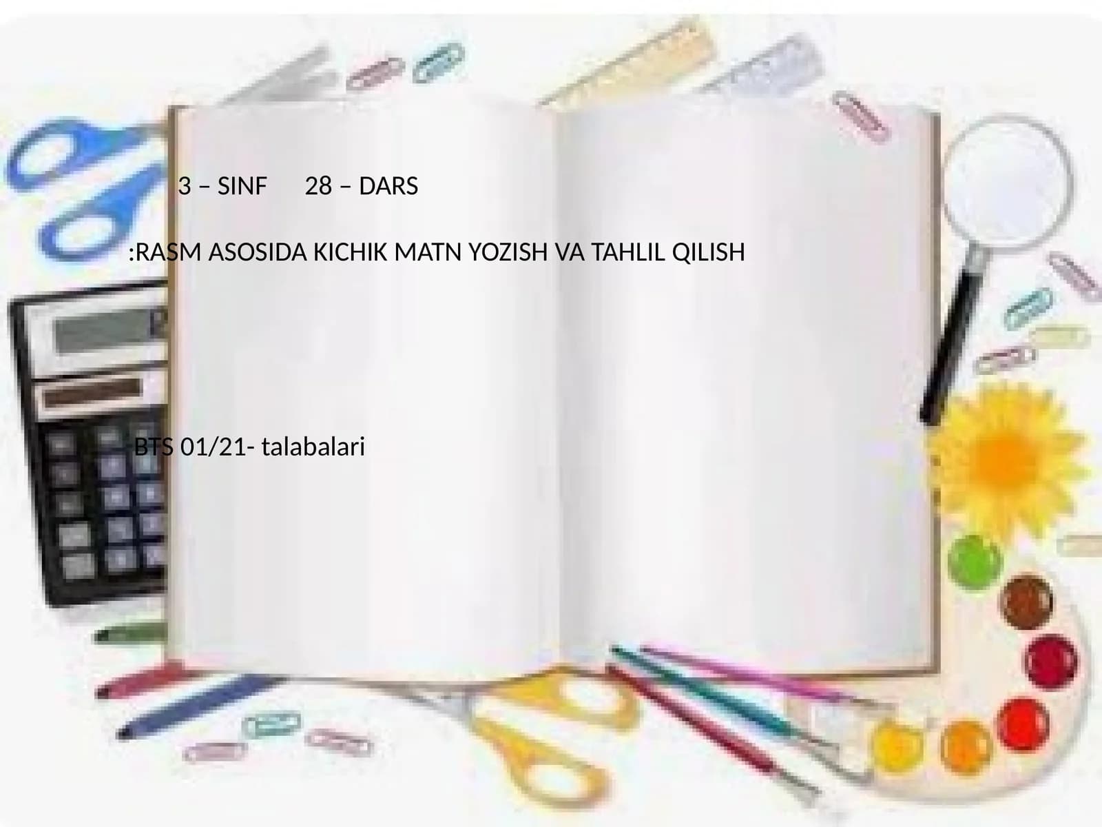 RASM ASOSIDA KICHIK MATN YOZISH VA TAHLIL QILISH