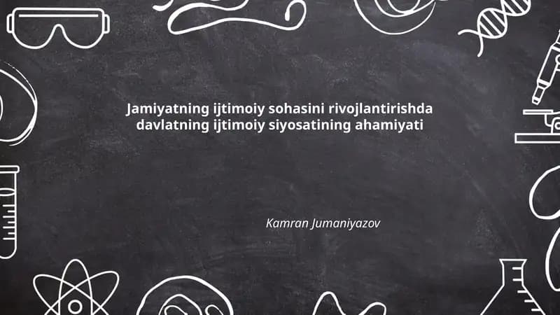 Davlatning ijtimoiy siyosatining ahamiyati