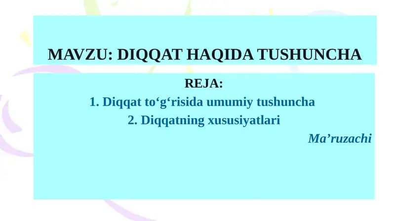 Diqqat Haqida Tushuncha
