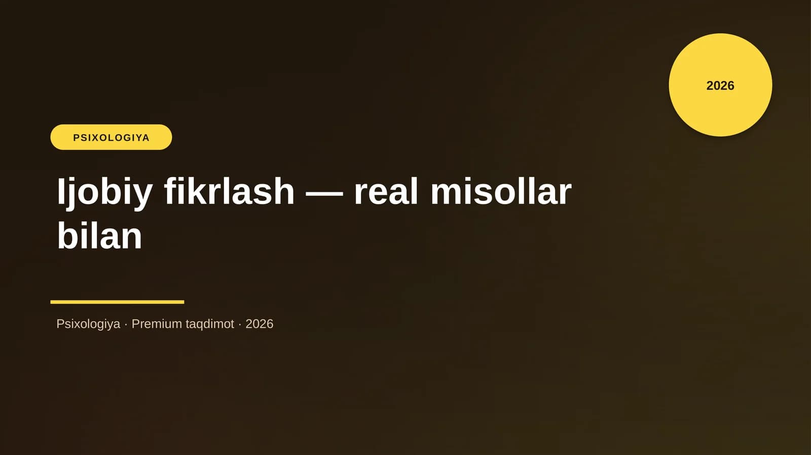 Ijobiy fikrlash — real misollar bilan