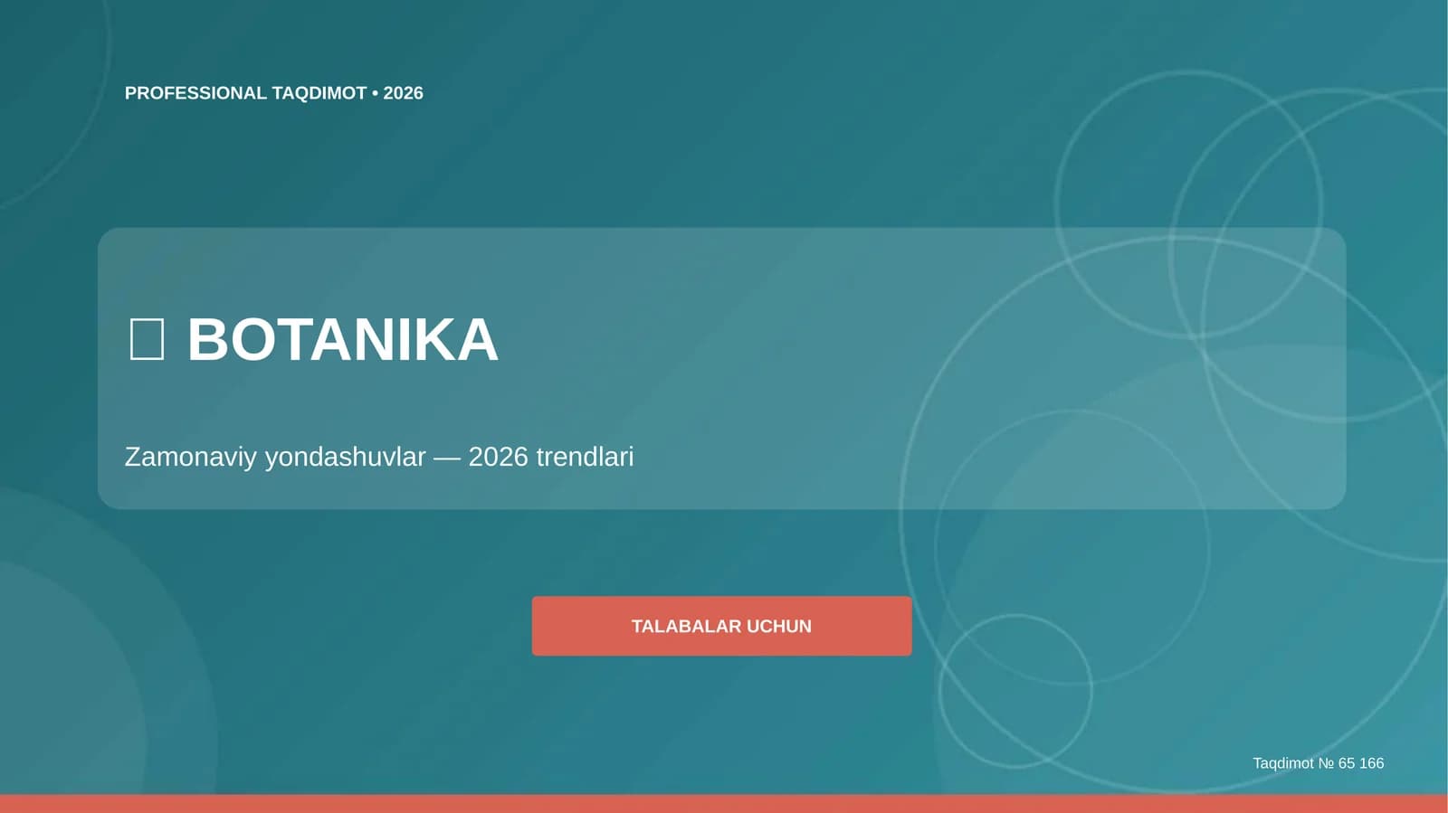 Botanika: zamonaviy yondashuvlar (2026 trendlari)