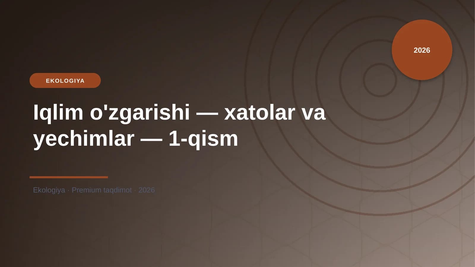 Iqlim o'zgarishi — xatolar va yechimlar — 1-qism