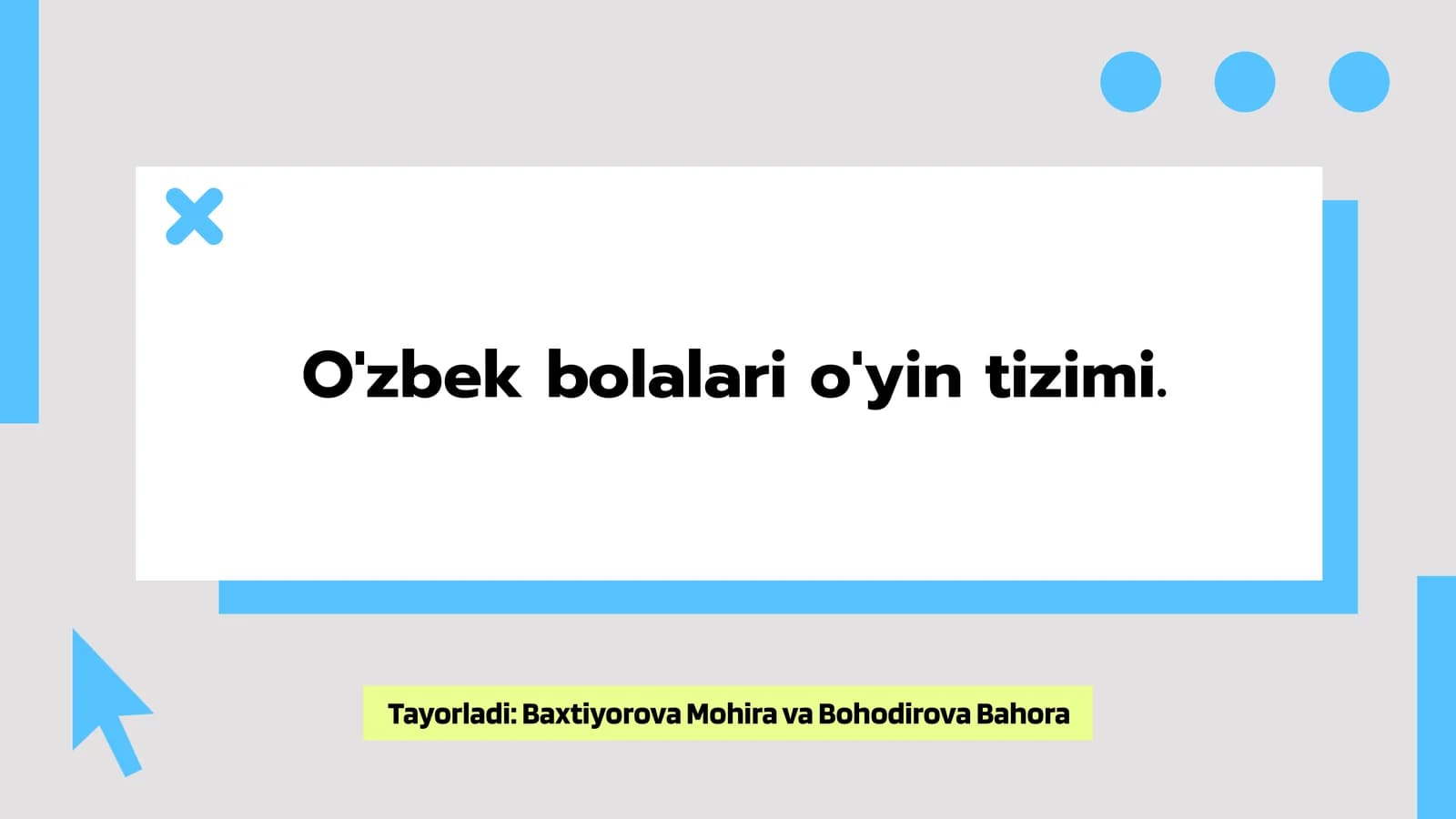 O'zbek bolalari o'yin tizimi