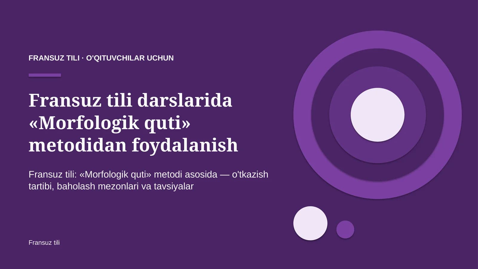 fransuz tili darslarida morfologik quti metodidan foydalanish 5235
