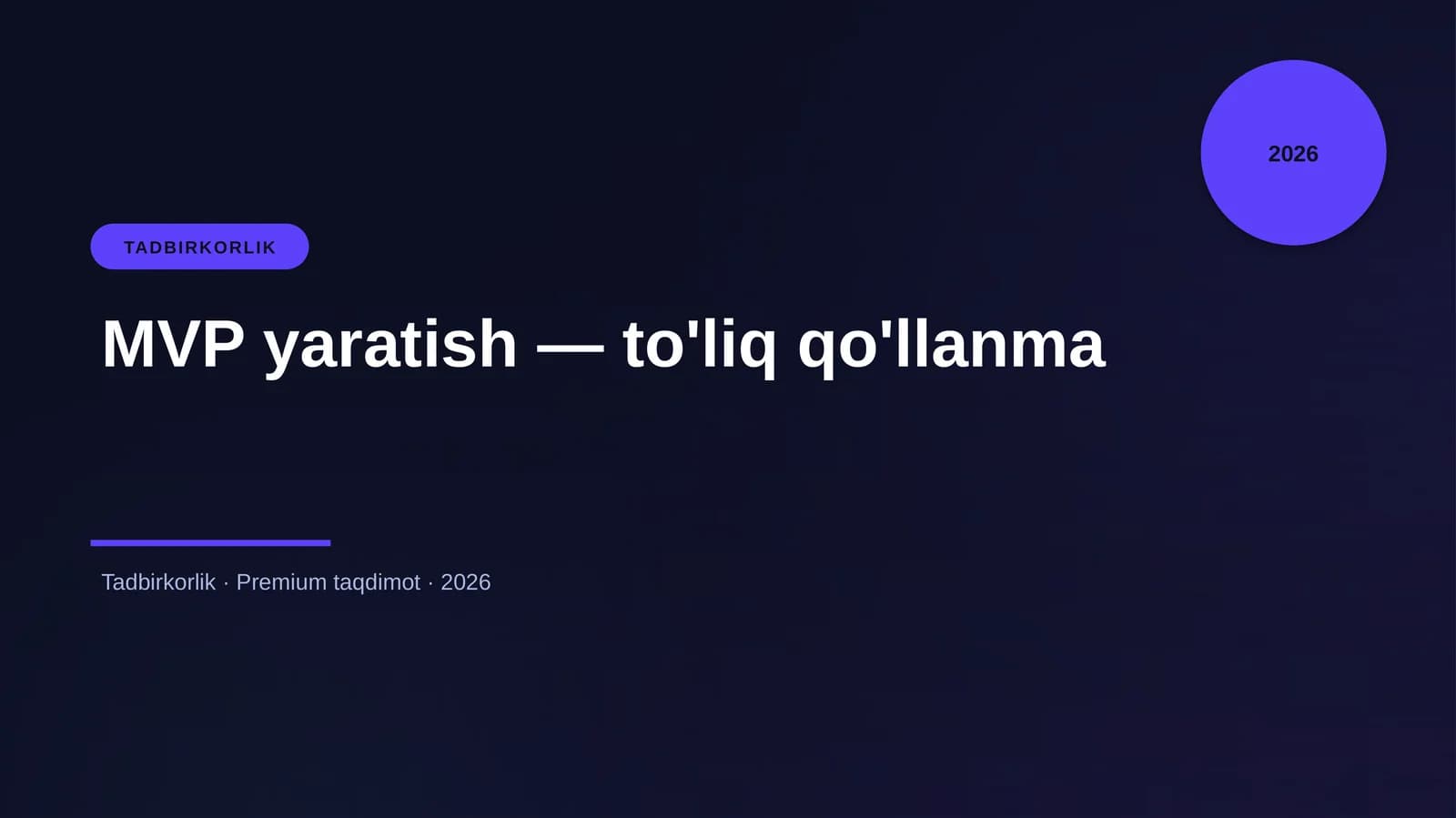 MVP yaratish — to'liq qo'llanma