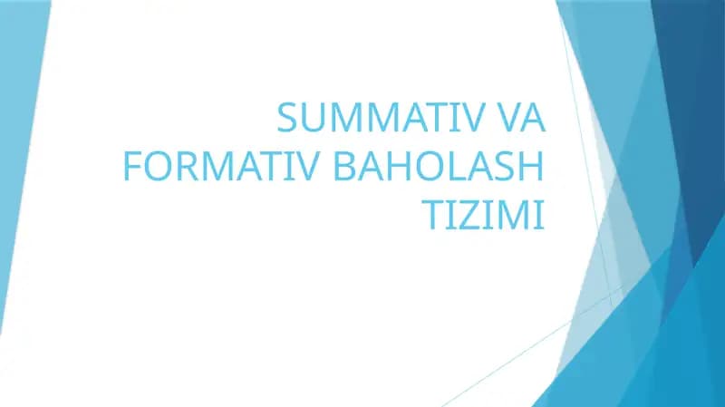 SUMMATIV VA FORMATIV BAHOLASH TIZIMI