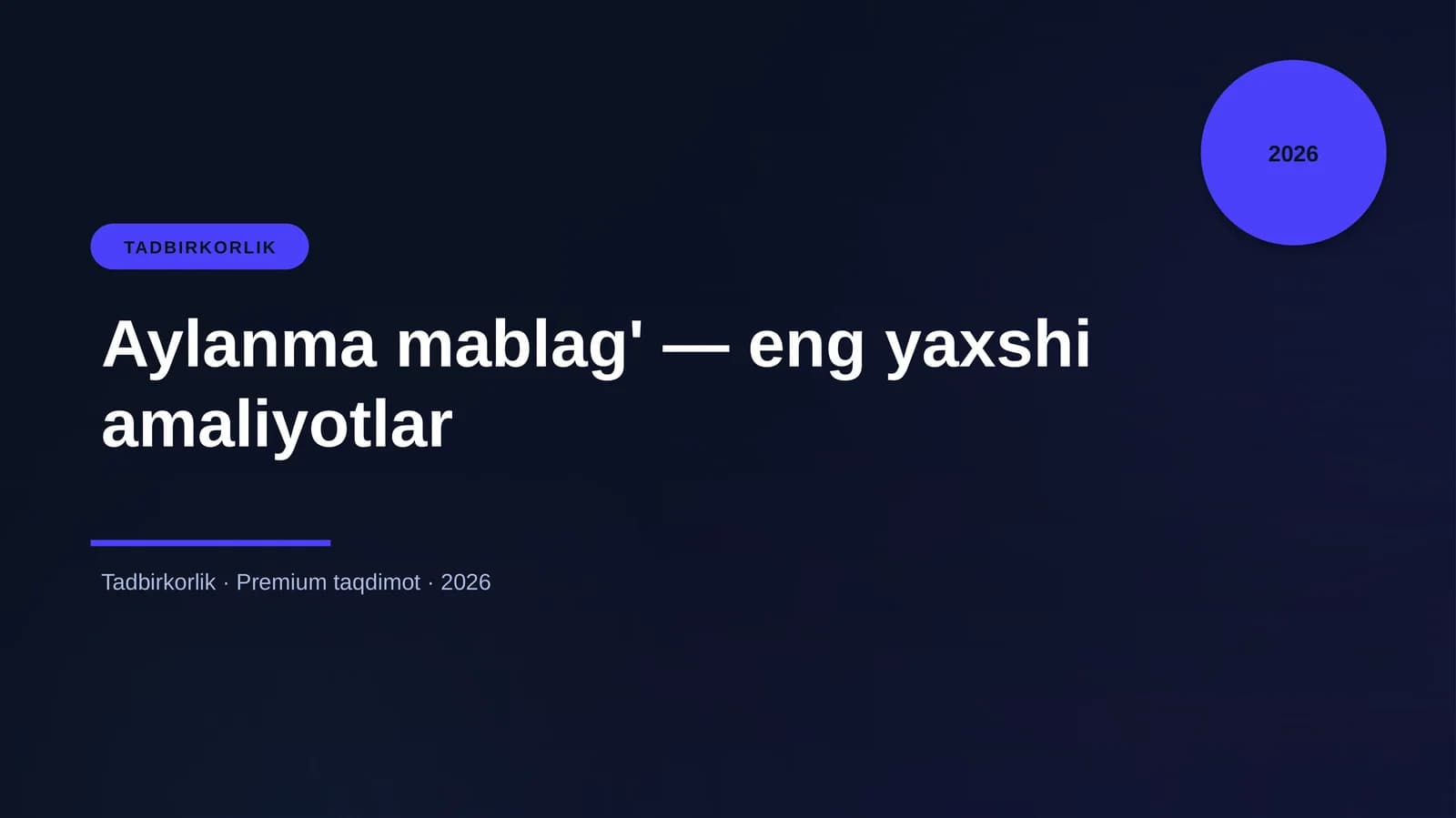 Aylanma mablag' — eng yaxshi amaliyotlar