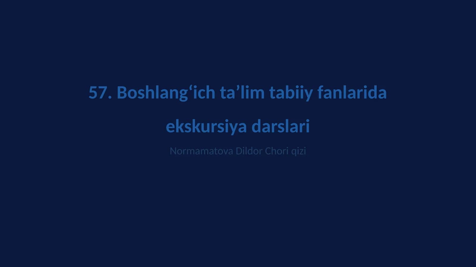 Boshlang‘ich ta’lim tabiiy fanlarida ekskursiya darslari