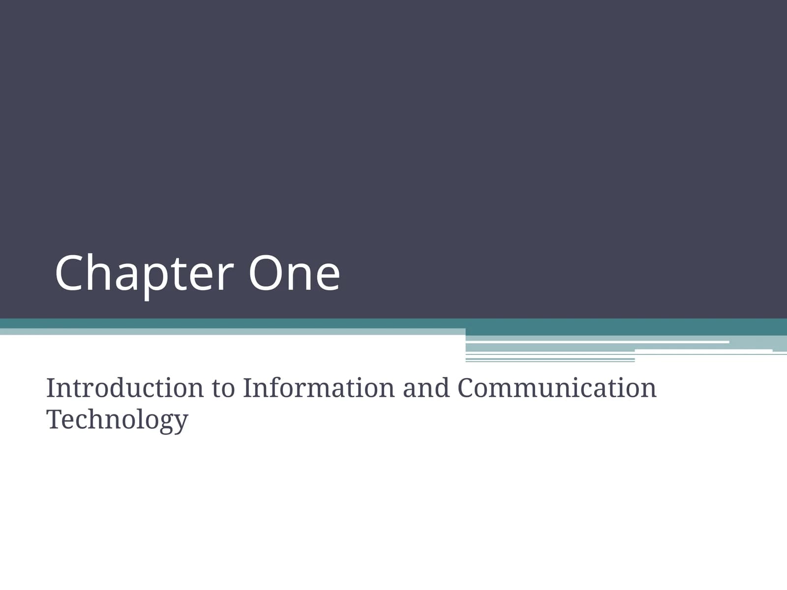 Introduction to Information and Communication Technology
