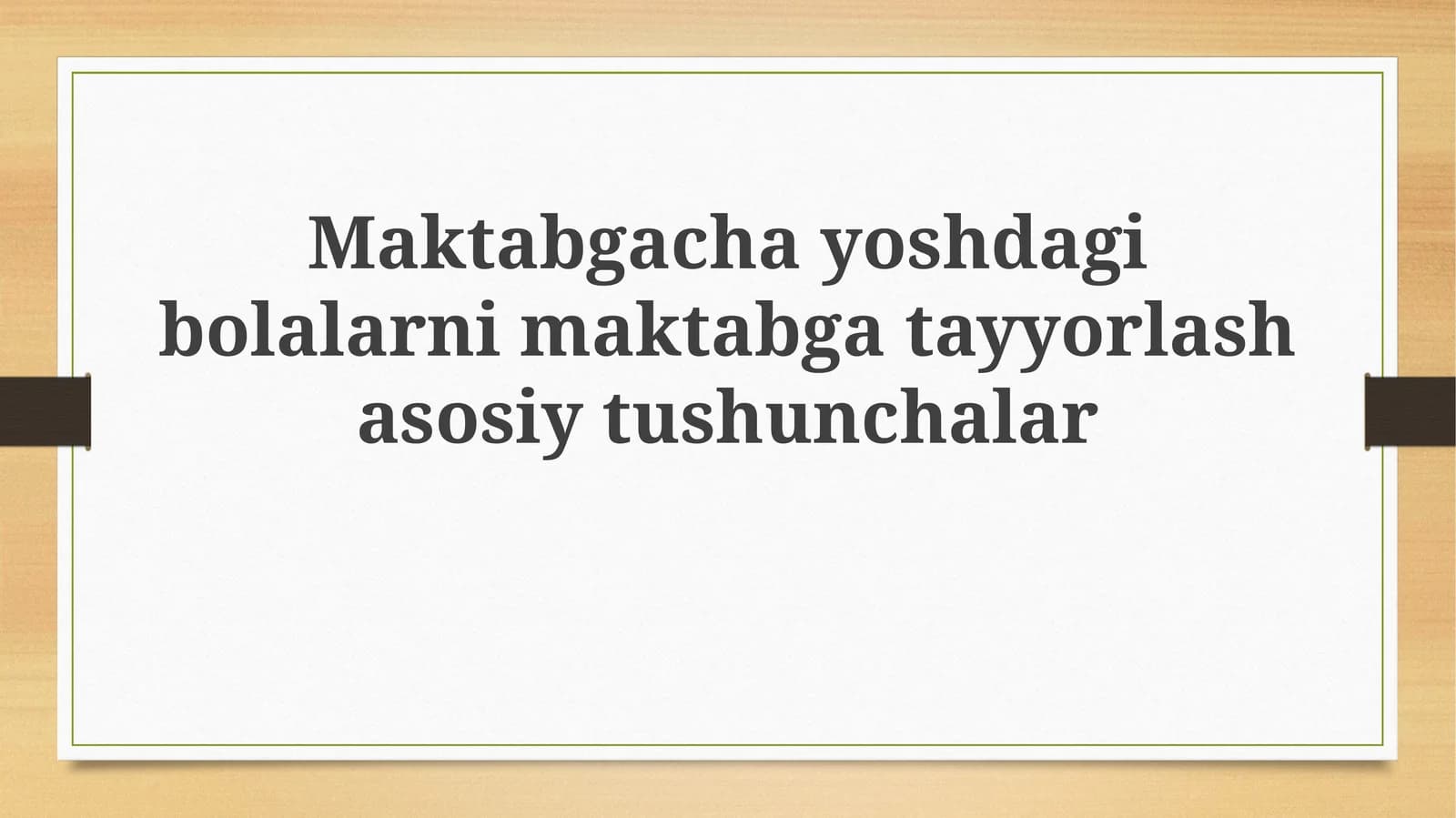 Maktabgachayoshdagibolalarnimaktabgatayyorlashasosiytushunchalar