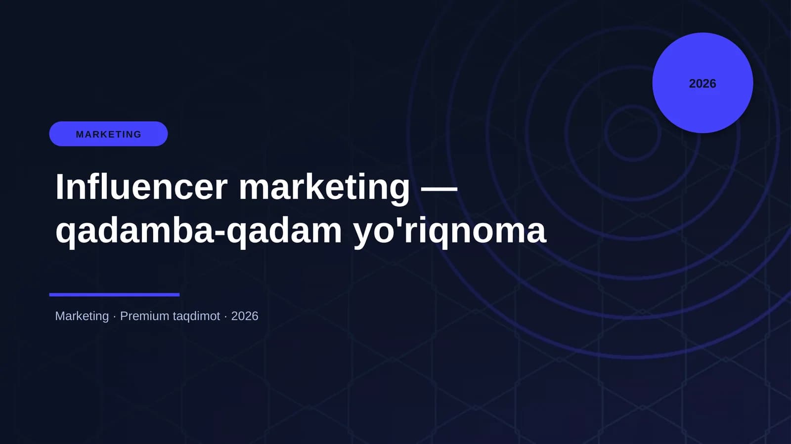 Influencer marketing — qadamba-qadam yo'riqnoma