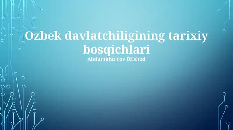 Ozbek davlatchiligining tarixiy bosqichlari