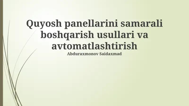 Quyosh panellarini samarali boshqarish usullari va avtomatlashtirish