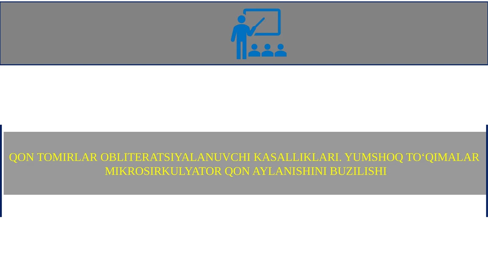 Qon Tomirlar Obliteratsiyalanuvchi Kasalliklari