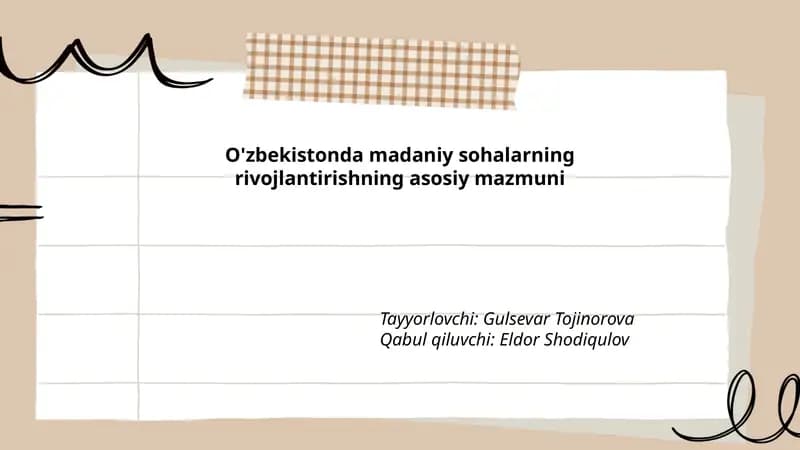 Madaniy Sohalarning Rivojlantirishning Asosiy Mazmuni