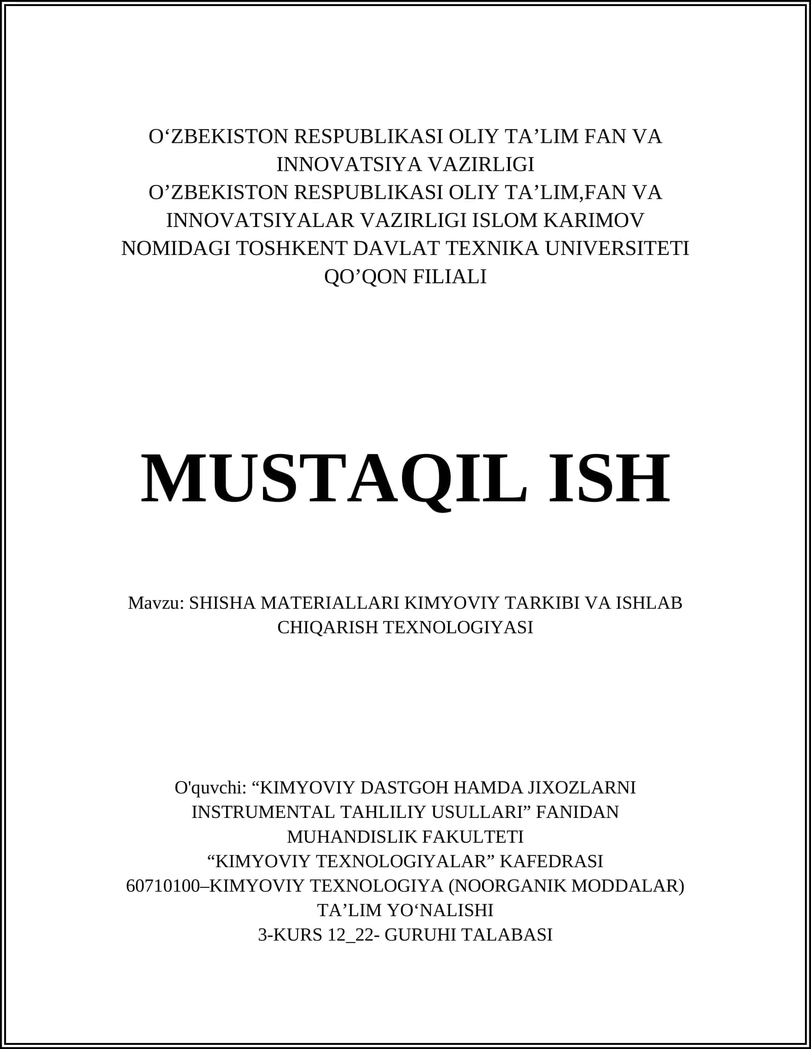 SHISHA MATERIALLARI KIMYOVIY TARKIBI VA ISHLAB CHIQARISH TEXNOLOGIYASI