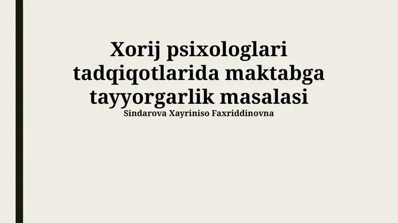 Maktabga Tayyorlik Bo'yicha Chet El Psixologlarining Tadqiqotlari